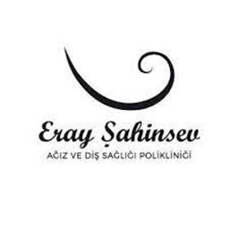 Private Eray Sahinsev Oral and Dental Health Polyclinic